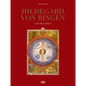 Hildegard Von Bingen: In the Heart of God - Hardcover