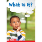 What Is It?: Level 1: Book 12 - Paperback
