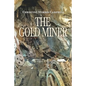 The Gold Miner - Paperback