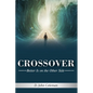 Crossover: Better is on the Other Side - Paperback