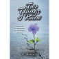 Two Things I Know: God Saved Me for a Reason and He's Not Finished with Me Yet - Paperback