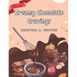 Creamy Chocolate Cravings: A Chocolate Cookbook - Paperback