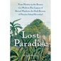 Lost Paradise: From Mutiny on the Bounty to a Modern-Day Legacy of Sexual Mayhem, the Dark Secrets of Pitcairn Island Revealed - Paperback