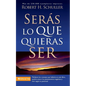 La Ser��s Lo Que Quieras Ser - Paperback