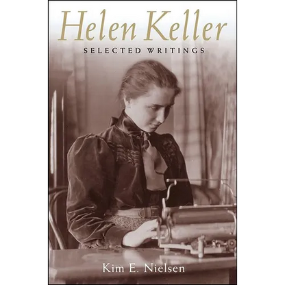 Helen Keller: Selected Writings - Hardcover