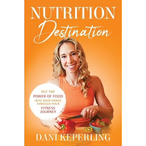 Nutrition Destination - Paperback