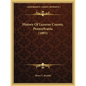 History Of Luzerne County, Pennsylvania (1893) - Paperback