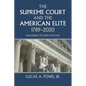 The Supreme Court and the American Elite, 1789-2020 - Paperback