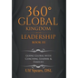 360' Global Kingdom Leadership: Book Iii - Hardcover