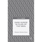 Dark Humor in Films of the 1960s - Hardcover