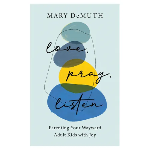 Love, Pray, Listen - Hardcover