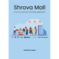 Shrova Mall: A-to-Z e-commerce full-stack application - Paperback