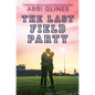The Last Field Party - Hardcover