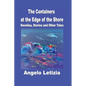 The Containers at the Edge of the Shore - Paperback