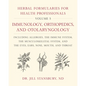 Herbal Formularies for Health Professionals, Volume 5: Immunology, Orthopedics, and Otolaryngology, Including Allergies, the Immune System, the Muscul - Hardcover