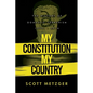My Constitution, My Country: The History of Domestic Terrorism 1990s - 2016 - Paperback