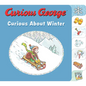 Curious George Curious about Winter: A Winter and Holiday Book for Kids - Board Book