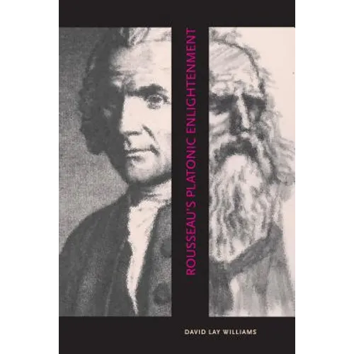 Rousseau's Platonic Enlightenment - Paperback