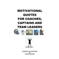 Motivational Quotes For Coaches, Captains and Team Leaders - Paperback