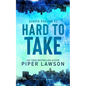 Hard to Take - Paperback