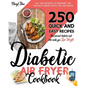 Diabetic Air Fryer Cookbook: All The Secrets To Prepare the tastiest dishes with the Air Fryer. 250 Quick and Easy Recipes that Prevent Diabetes an - Paperback