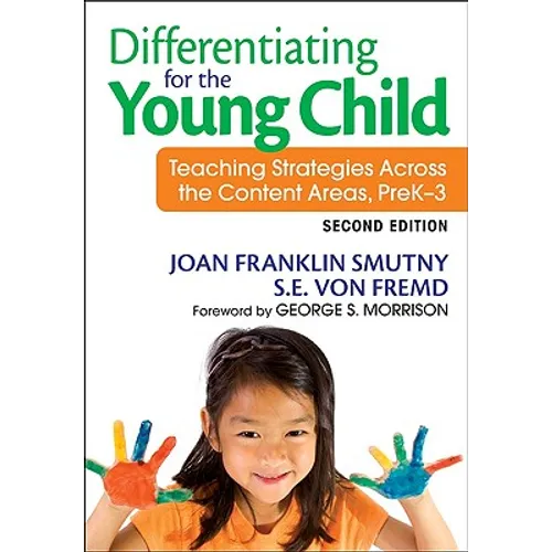 Differentiating for the Young Child: Teaching Strategies Across the Content Areas, PreK-3 - Paperback