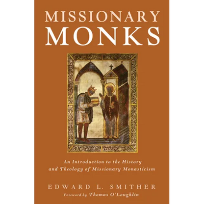 Missionary Monks - Hardcover