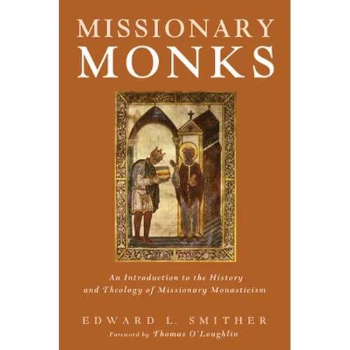 Missionary Monks - Hardcover