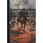 Cotton Kingdom - Paperback