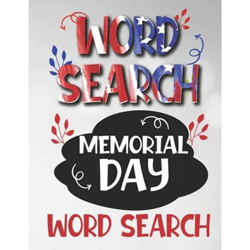 Word Search Memorial day: Memorial day USA remember & honor: USA Memorial Day, Honor the fallen heroes Memorial day; gift Idea - Paperback