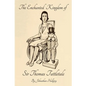 The Enchanted Kingdom of Sir Thomas Tattletale - Paperback