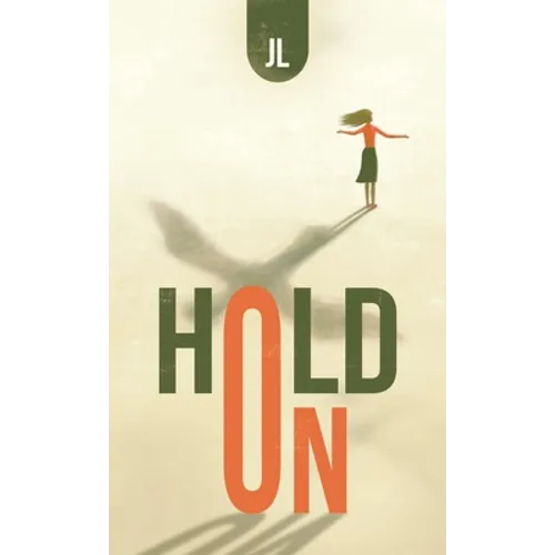 Hold On - Hardcover