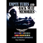 Empty Tubes and Back Seat Memories: A Life Changing Experience - Hardcover