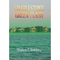 Charleston's Green Flash - Hardcover