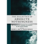 The Dialectics of Absolute Nothingness: The Legacies of German Philosophy in the Kyoto School - Hardcover