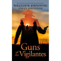 Guns of the Vigilantes - Paperback