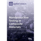 Nondestructive Testing in Composite Materials - Hardcover