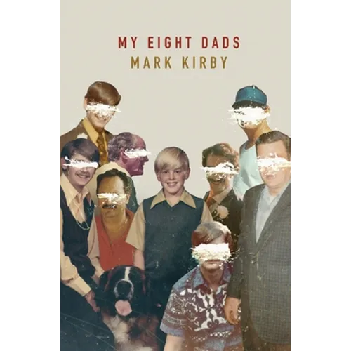 My Eight Dads - Paperback
