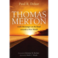 Thomas Merton: God's Messenger on the Road towards a New World - Hardcover