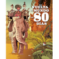 La Vuelta Al Mundo En 80 Días / Around the World in Eighty Days - Hardcover