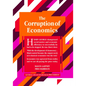 The Corruption of Economics: 2nd Edition - Paperback