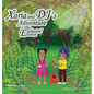 Xaria and DJ's Adventure To The Enchanted Forest - Hardcover