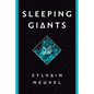 Sleeping Giants - Hardcover