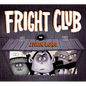 Fright Club - Hardcover