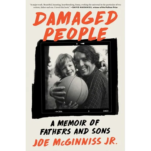 Damaged People: A Memoir of Fathers and Sons - Hardcover