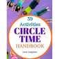 Circle Time Handbook: 39 Best Ever Group Activities - Paperback