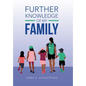 Further Knowledge of My Family - Hardcover