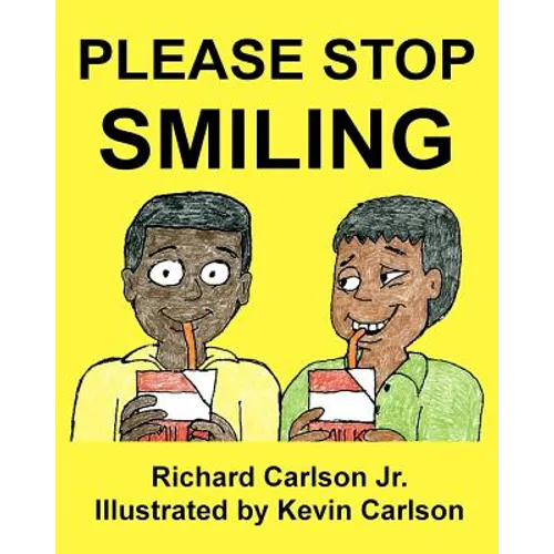 Please Stop Smiling - Story about Schizophrenia and Mental Illness for Children - Paperback