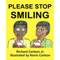 Please Stop Smiling - Story about Schizophrenia and Mental Illness for Children - Paperback