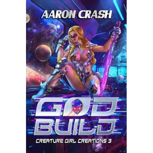 God Build: A Monster Girl Adventure - Paperback